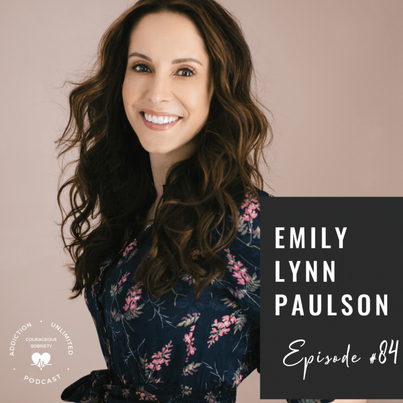 Managing Recovery and Life with Emily Lynn Paulson ⋆ Addiction.