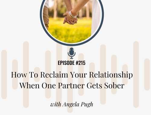 How To Reclaim Your Relationship When One Partner Gets Sober