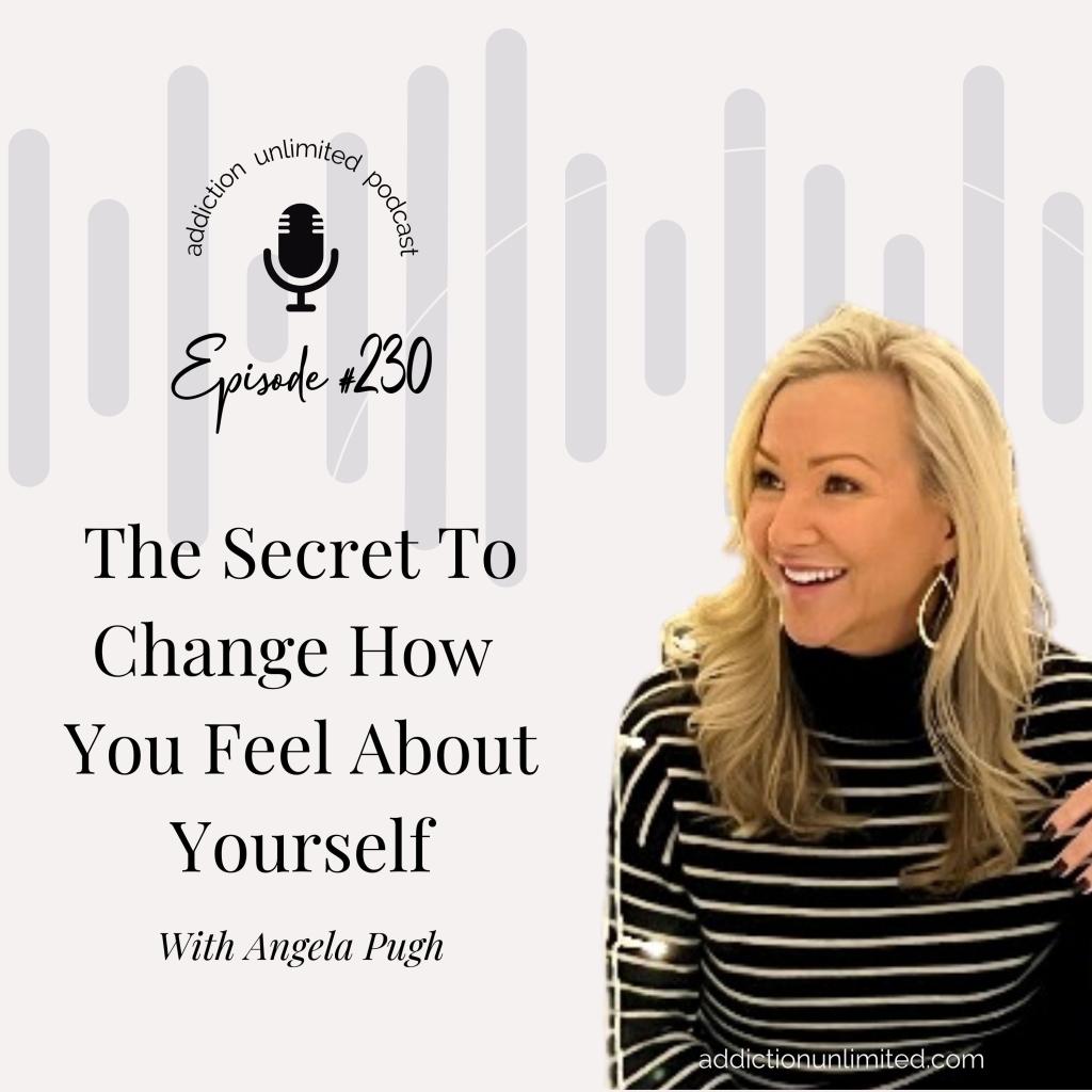 The Secret To Change How You Feel About Yourself