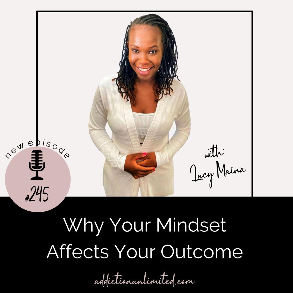 Growth Mindset Affects Your Outcome