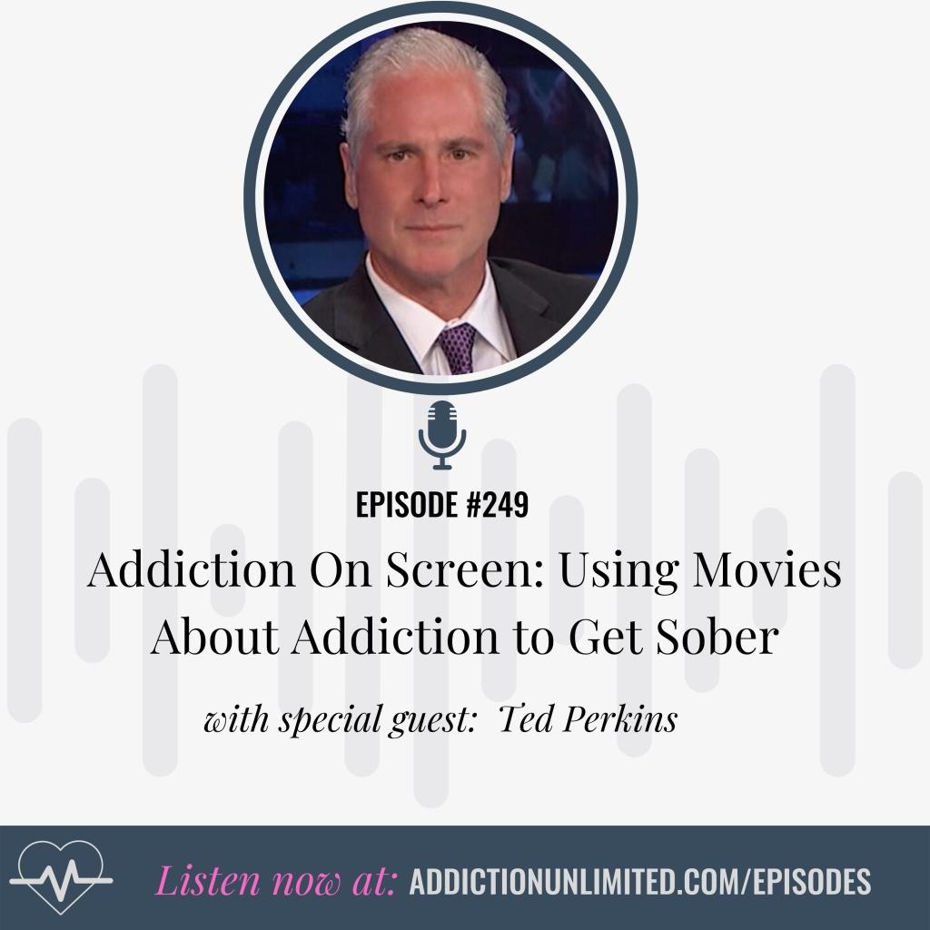 Using movies about addiction to get sober podcast episode.