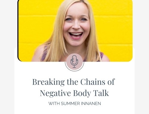 Breaking the Chains of Negative Body Talk