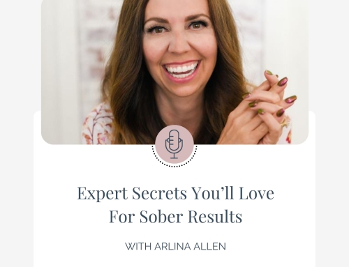 Expert Secrets You’ll Love For Sober Results