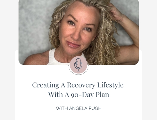 Creating A Recovery Lifestyle With A 90-Day Plan