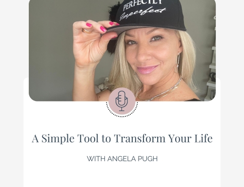 A Simple Tool to Transform Your Life