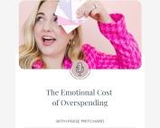 The Emotional Cost of Overspending: Simple Steps to Take Back Your Money and Mind