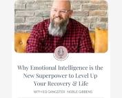 Why Emotional Intelligence is the New Superpower to Level Up Your Recovery & Life