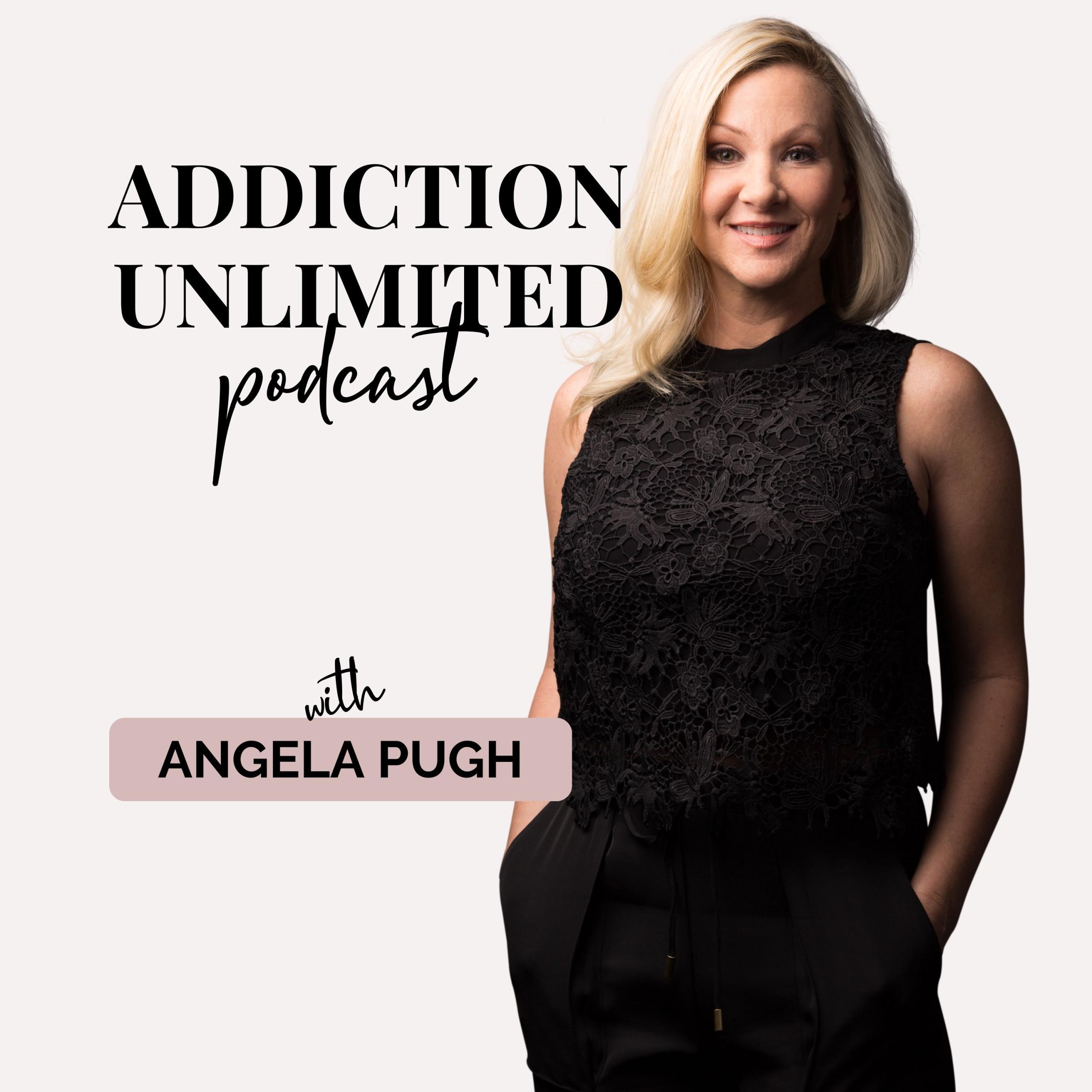 Addiction Unlimited Podcast