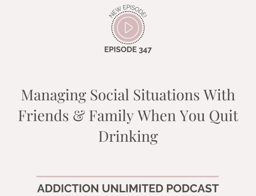 Managing Social Situations With Friends & Family When You Quit Drinking