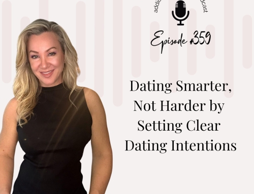 Dating Smarter, Not Harder by Setting Clear Dating Intentions