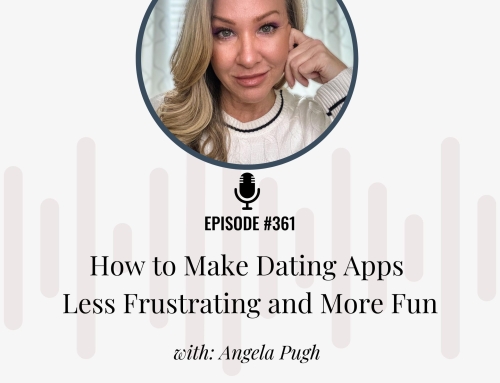 How to Make Dating Apps Less Frustrating and More Fun