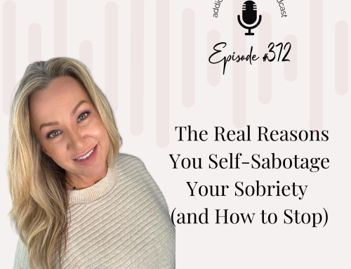 The Real Reasons You Self-Sabotage Your Sobriety (and How to Stop)