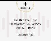 Podcast cover for Unlimited Life Series Bonus Episode #403 titled ‘The One Tool That Transformed My Sobriety (and Still Does)’ with Angela Pugh, featuring a minimalist microphone icon, soft sound-wave graphics, and the website addictionunlimited.com/episodes.