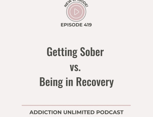 Getting Sober vs. Being in Recovery