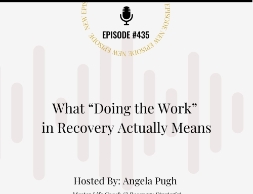 What “Doing the Work” in Recovery Actually Means