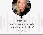 How to know if you have a drinking problem – Addiction Unlimited Podcast